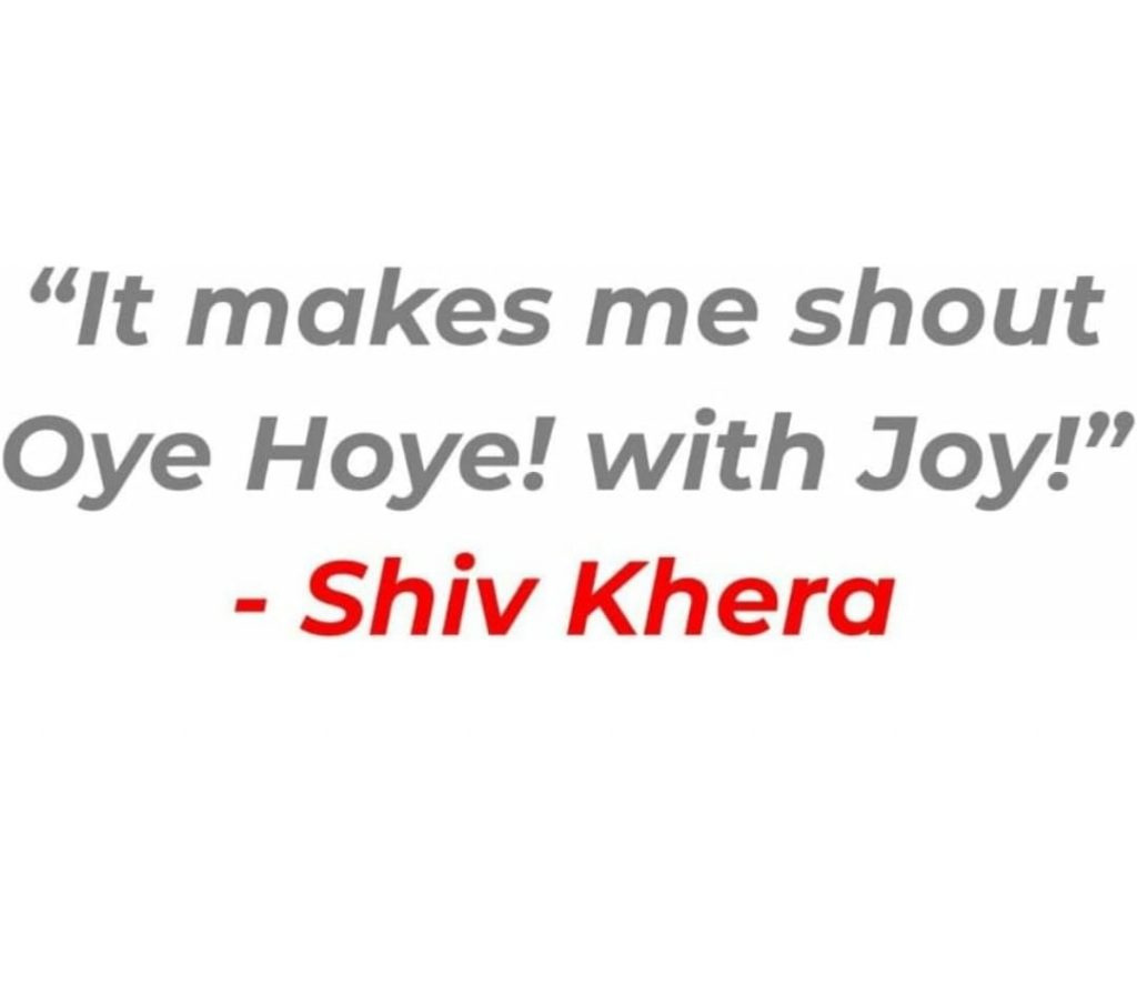 Shiv Khera Testimonial on Oye Hoye! by Anuj Guglani 